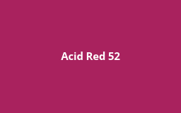 Acid Red 52 Supra Food Colour Manufacturer & Exporter